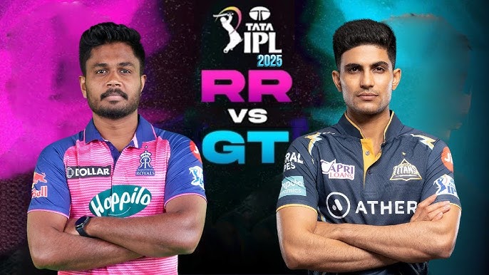 Gujrat Titans vs Rajasthan Royals IPL 2025